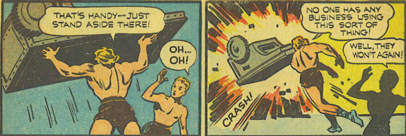A 1940s comic strip; a superhero destroys a machine. Key text: "No one has any business using this sort of thing!"